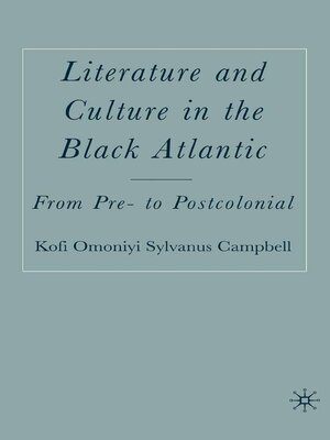 cover image of Literature and Culture in the Black Atlantic